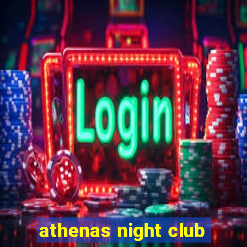 athenas night club